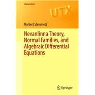 Nevanlinna Theory, Normal Families, and Algebraic Differential Equations