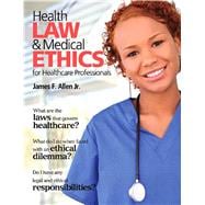 Health Law and Medical Ethics
