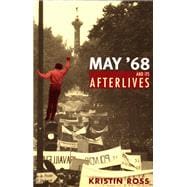 May '68 and its Afterlives