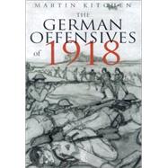 The German Offensive of 1918
