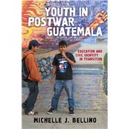 Youth in Postwar Guatemala