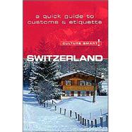 Culture Smart! Switzerland