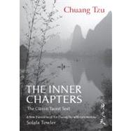 The Inner Chapters The Classic Taoist Text