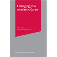 Managing Your Academic Career