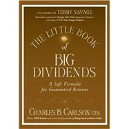 The Little Book of Big Dividends A Safe Formula for Guaranteed Returns