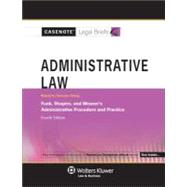 Administrative Law Keyed to Funk, Shapiro & Weaver's Administrative Procedure and Practice