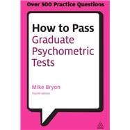 How to Pass Graduate Psychometric Tests