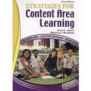 Strategies for Content Area Learning: Vocabulary*comprehension*response