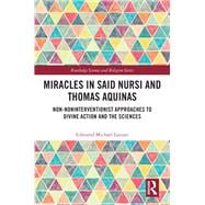 Miracles in Said Nursi and Thomas Aquinas