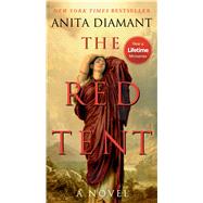 The Red Tent - 20th Anniversary Edition A Novel