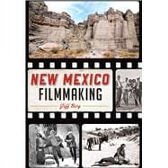 New Mexico Filmmaking