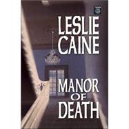 Manor of Death: A Domestic Bliss Mystery