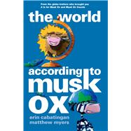 The World According to Musk Ox