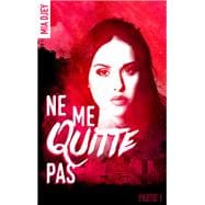 Ne me quitte pas - partie 1