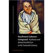 Psychiatric Cultures Compared