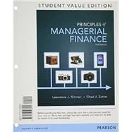 Principles of Managerial Finance, Student Value Edition