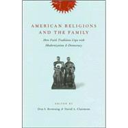 American Religions And the Family