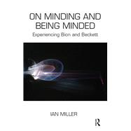 On Minding and Being Minded