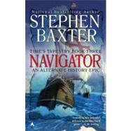 Navigator Time's Tapestry, Book Three