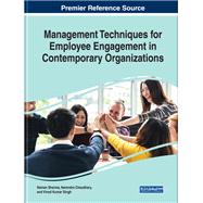 Management Techniques for Employee Engagement in Contemporary Organizations