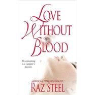 Love Without Blood