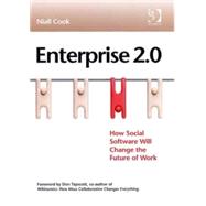 Enterprise 2.0: How Social Software Will Change the Future of Work