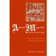 Anthonius Margaritha and the Jewish Faith