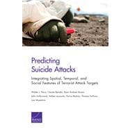 Predicting Suicide Attacks Integrating Spatial, Temporal, and Social Features of Terrorist Attack Targets