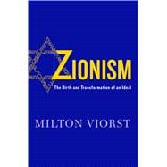 Zionism The Birth and Transformation of an Ideal