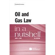 Oil and Gas Law in a Nutshell(Nutshells)