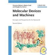 Molecular Devices and Machines Concepts and Perspectives for the Nanoworld