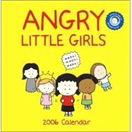 Angry Little Girls 2006 Wall Calendar