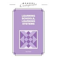 Learning Schools, Learning Systems