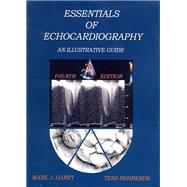 Essentials of Echocardiography: An Illustrative Guide