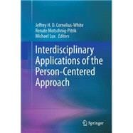 Interdisciplinary Applications of the Person-centered Approach