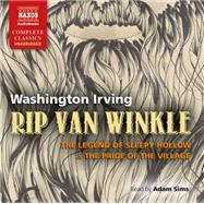 Rip Van Winkle/The Legend of Sleepy Hollow/The Pride of the Village