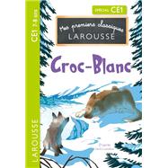 Mes premiers classiques Larousse : Croc-Blanc - CE1