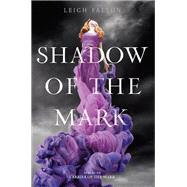Shadow of the Mark