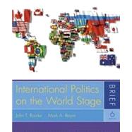 International Politics on the World Stage, Brief, with PowerWeb