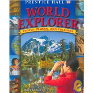 World Explorer:  People, Places, and Cultures