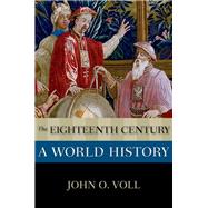 The Eighteenth Century: A World History