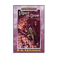 Legacy of the Drow : The Legacy; Starless Night; Siege of Darkness; Passage to Dawn