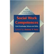 Social Work Competences Core Knowledge, Values and Skills