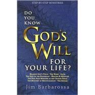 Do You Know God's Will for Your Life?