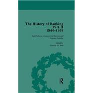 The History of Banking II, 1844-1959 Vol 3