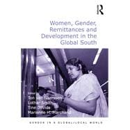 Women, Gender, Remittances and Development in the Global South
