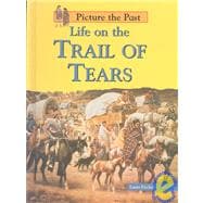 Life on the Trail of Tears
