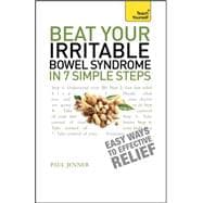 Beat Your Irritable Bowel Syndrome in 7 Simple Steps