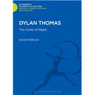 Dylan Thomas The Code of Night