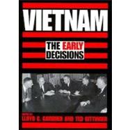 Vietnam : The Early Decisions